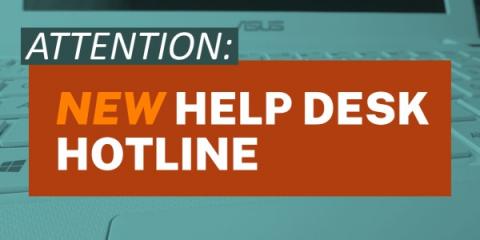 Attention: New Help Desk Hotline