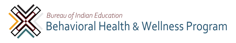 BIE Behavioral Health & Wellness Program